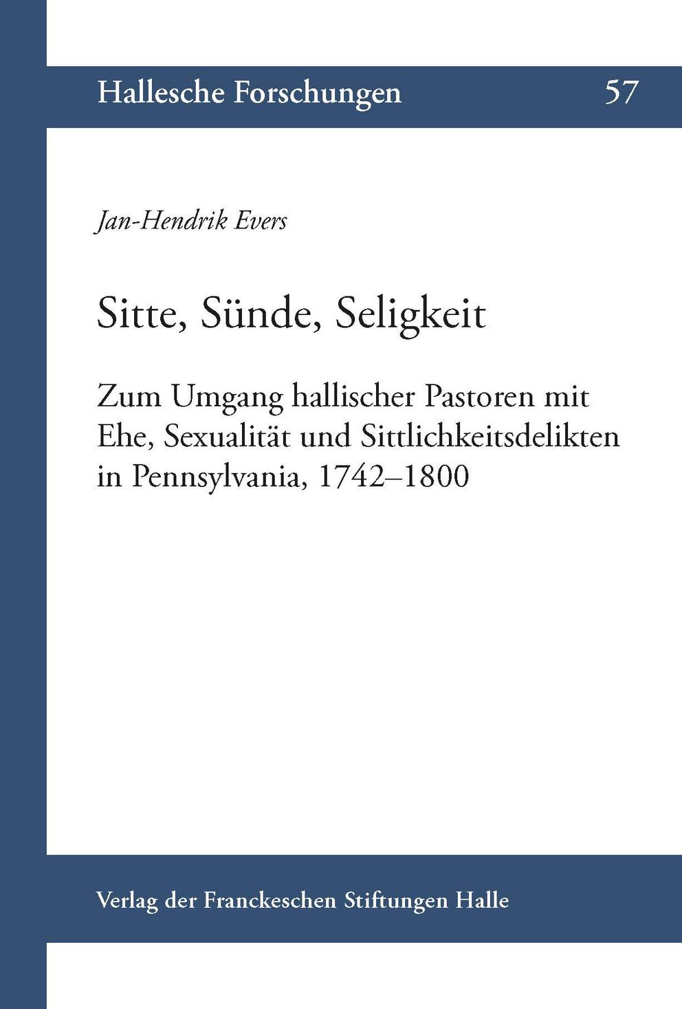 Coverabbildung der Halleschen Forschungen Band 57 Sitte, Sünde, Seligkeit