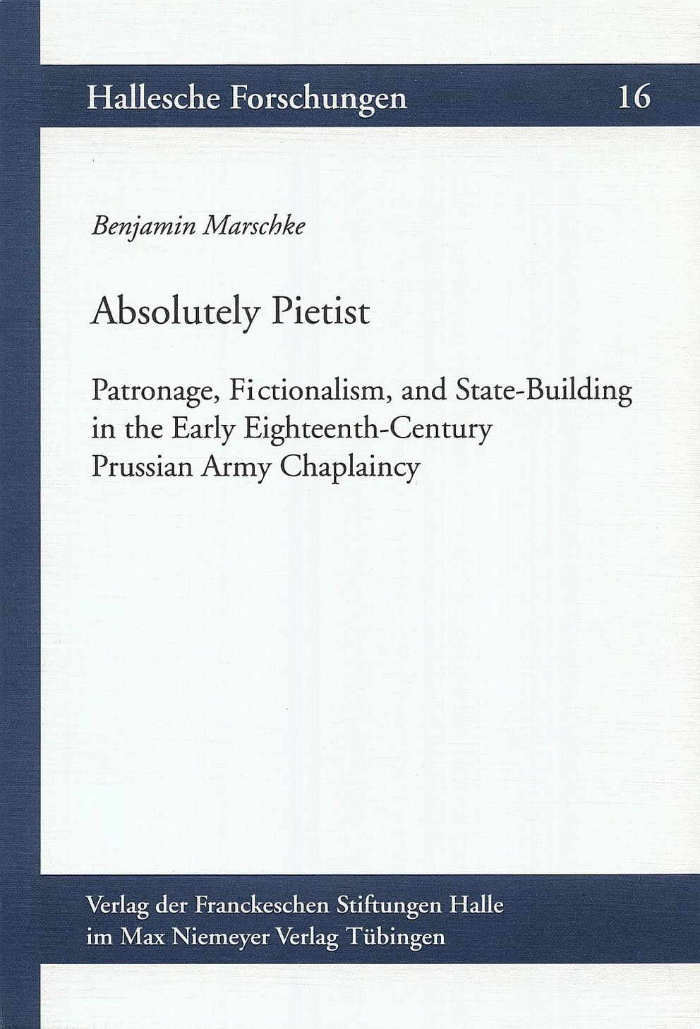 Coverabbildung der Halleschen Forschungen Band 16 Absolutely Pietist